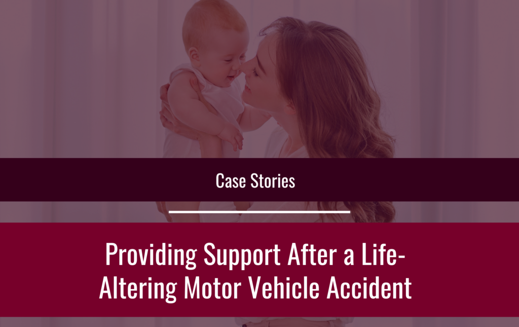Providing Support for a Young Woman After a Life-Altering Motor Vehicle Accident